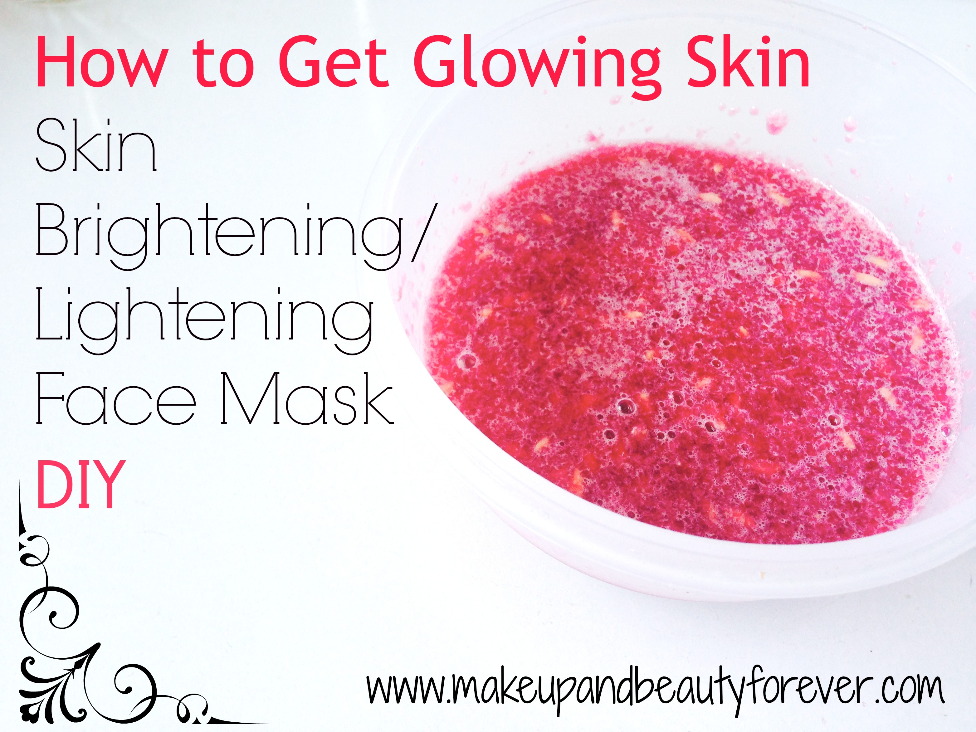 How To Get Glowing Skin At Home Skin Brightening Lightening Face Mask Diy